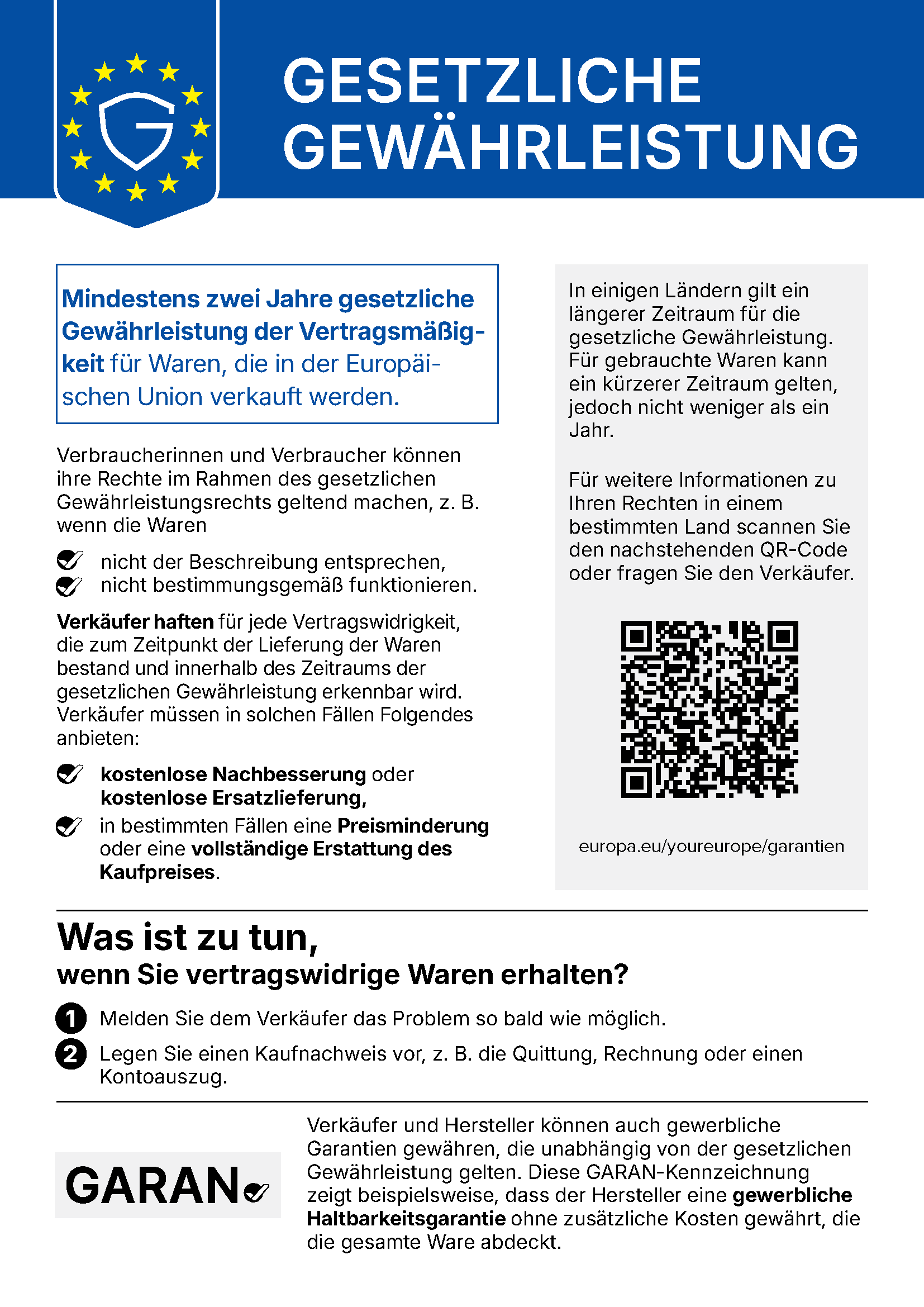 Deine gesetzlichen Gewรคhrleistungsrechte: Mindestens zwei Jahre gesetzliche Gewรคhrleistung der Vertragsmรครigkeit fรผr Waren, die in der Europรคischen Union verkauft werden.