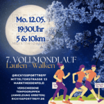 Ein Flyer für ein Lauf-Event mit dem Titel "7. Vollmondlauf". Datum ist der 12. Mai, 19:30 Uhr. Es werden Strecken über 5 und 10 km angeboten. Abgebildet sind Läufer, umgeben von Blumen und einem großen Mond im Hintergrund.
