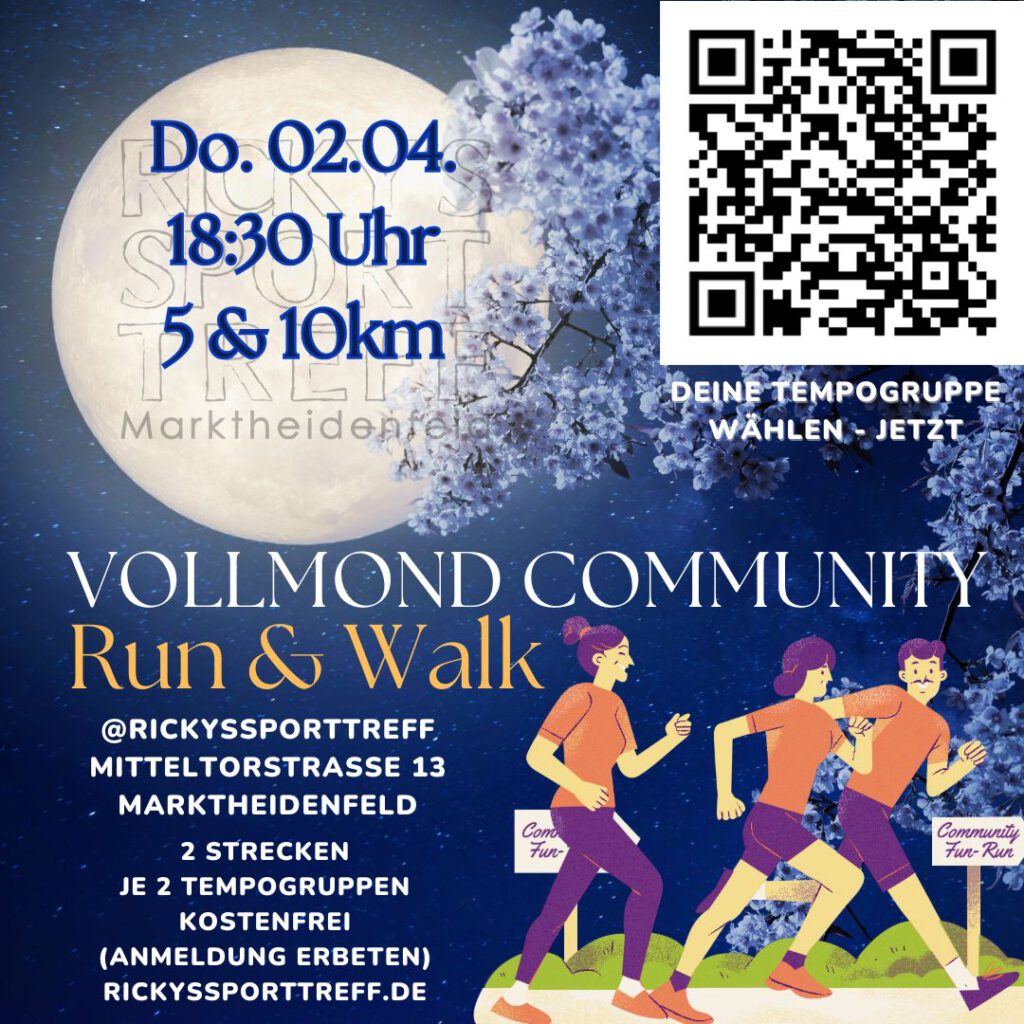 Ein Plakat für die Vollmond Community Run & Walk Veranstaltung am 02.04. um 18:30 Uhr. Die Veranstaltung bietet zwei Strecken (5 km und 10 km) und richtet sich an verschiedene Tempo-Gruppen. Ein QR-Code in der Ecke bietet zusätzliche Informationen.