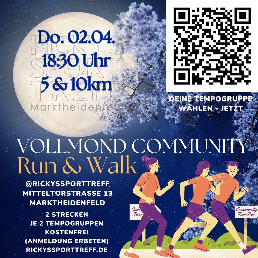 Ein Plakat für die Vollmond Community Run & Walk Veranstaltung am 02.04. um 18:30 Uhr. Die Veranstaltung bietet zwei Strecken (5 km und 10 km) und richtet sich an verschiedene Tempo-Gruppen. Ein QR-Code in der Ecke bietet zusätzliche Informationen.