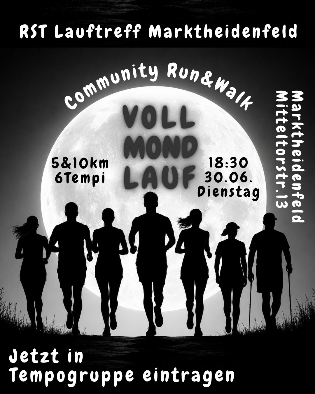 Ein schwarz-weißes Poster für den "Vollmondlauf" in Marktheidenfeld. Im Hintergrund ist ein großer Vollmond und davor laufen mehrere Silhouetten von Menschen, die an einem Community Run & Walk teilnehmen. Details wie Datum, Uhrzeit und Anmeldemöglichkeiten sind ebenfalls abgebildet.