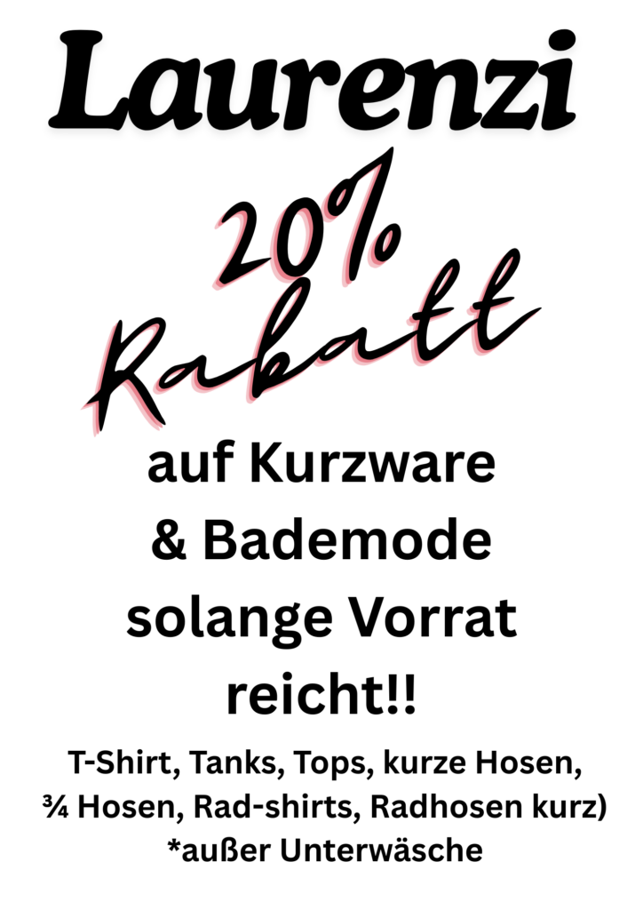 Plakat mit dem Schriftzug „Laurenzi“, „20% Rabatt“ und dem Hinweis auf Kurzware und Bademode, darunter eine Aufzählung von Artikeln auf weißem Hintergrund.